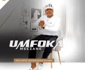 Umfoka Msezane - Thembalami ft Mjikelo