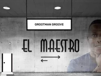 El Maestro - Grootman Groove