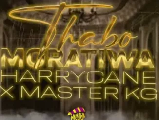 HarryCane & Master KG - Thabo Moratiwa
