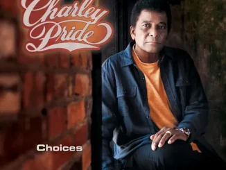 Charley Pride – Choices