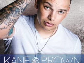 Kane Brown – Kane Brown (Deluxe Edition)