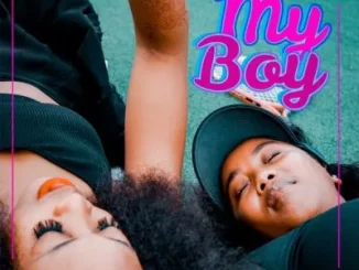Khanyisa - My Boy ft DJ Maphorisa, Xduppy & KMAT
