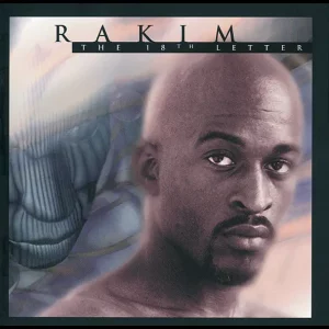 Rakim – The 18th Letter