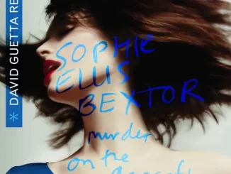 Sophie Ellis-Bextor & David Guetta - Murder On The Dancefloor (David Guetta Remix)