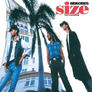 Bee Gees – Size Isn't Everything
