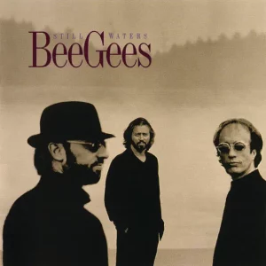 Bee Gees – Still Waters
