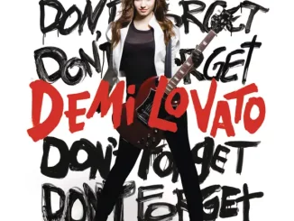 Demi Lovato – Don't Forget (International Version)