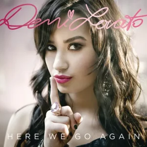 Demi Lovato – Here We Go Again (Deluxe Video Version)