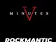 Five Minutes – Rockmantic
