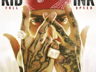 ALBUM: Kid Ink – Full Speed (Expanded Edition)